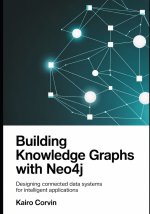 Building Knowledge Graphs with Neo4j