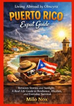 PUERTO RICO Expat Guide