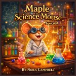 Maple the Science Mouse