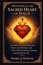 DEVOTION TO THE SACRED HEART OF JESUS