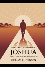 Walking the Path of Joshua