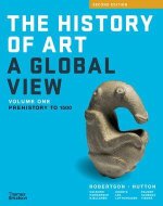 The History of Art: A Global View – Prehistory to 1500