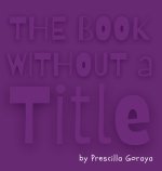 The Book Without a Title
