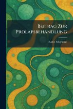 Beitrag zur Prolapsbehandlung