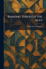 Banking Through the Ages