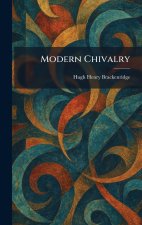 Modern Chivalry