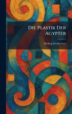 Die Plastik Der Agypter