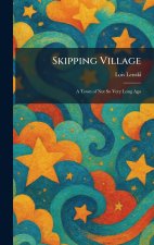 Skipping Village