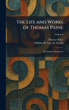 The Life and Works of Thomas Paine