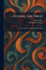 Guiding the Child