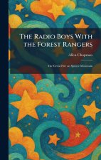 The Radio Boys With the Forest Rangers