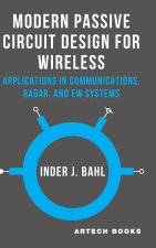 Modern Passive Circuit Design for Wireless