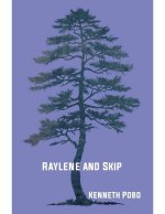 Raylene and Skip – Poems