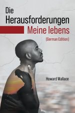 Die Herausforderungen Meine lebens