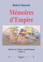 Mémoires d’Empire (volume 1)