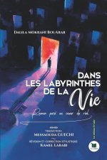 Dans les Labyrinthes de la vie