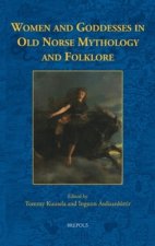 Women and Goddesses in Old Norse Mythology and Folklore
