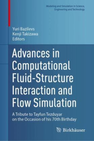 Advances in Computational Fluid-Structure Interaction and Flow Simulation