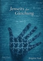 Jenseits der Gleichung