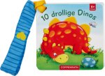 Mein erstes Fühl-Buch für den Buggy: 10 drollige Dinos