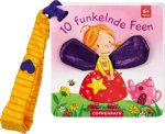 Mein erstes Fühl-Buch für den Buggy: 10 funkelnde Feen