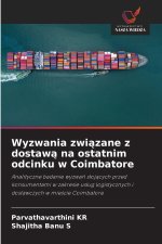 Wyzwania związane z dostawą na ostatnim odcinku w Coimbatore