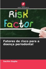 Fatores de risco para a doença periodontal