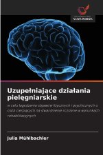 Uzupełniające działania pielęgniarskie