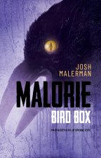 Malorie. Bird Box