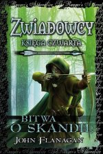 Bitwa o Skandię. Zwiadowcy. Tom 4. Oprawa twarda