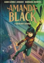 Amanda Black i Grobowy Dźwięk. Tom 5