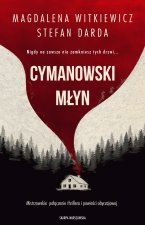 Cymanowski młyn. Tom 1