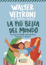 più bella del mondo. La Costituzione raccontata a ragazze e ragazzi