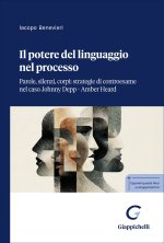 potere del linguaggio nel processo. Parole, silenzi, corpi: strategie di controesame nel caso Johnny Depp-Amber Heard