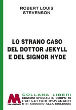 strano caso del dottor Jekyll e del signor Hyde