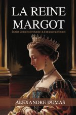 La Reine Margot