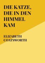 Die Katze, die in den Himmel kam