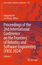 Proceedings of the 2nd International Conference on the Frontiers of Robotics and Software Engineering (FRSE 2024)