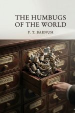 The Humbugs of the World