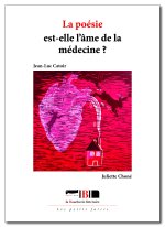 La poésie est-elle l’âme de la médecine ?