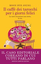 caffè dei tarocchi per i giorni felici