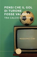 Pensi che il gol di Turone fosse valido? Tra calcio e destino