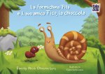 formichina Fita e il suo amico Fico, la chiocciola