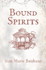 Bound Spirits