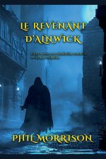 LE REVENANT D'ALNWICK