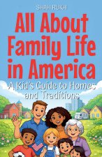All About Family Life in America