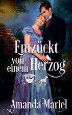 Entzückt von einem Herzog