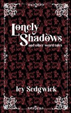Lonely Shadows and Other Weird Tales