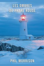 LES OMBRES DU PHARE ROUGE