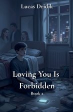 Loving You Is Forbidden